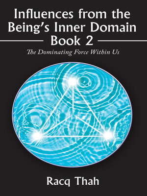 cover image of Influences from the Being's Inner Domain Book 2